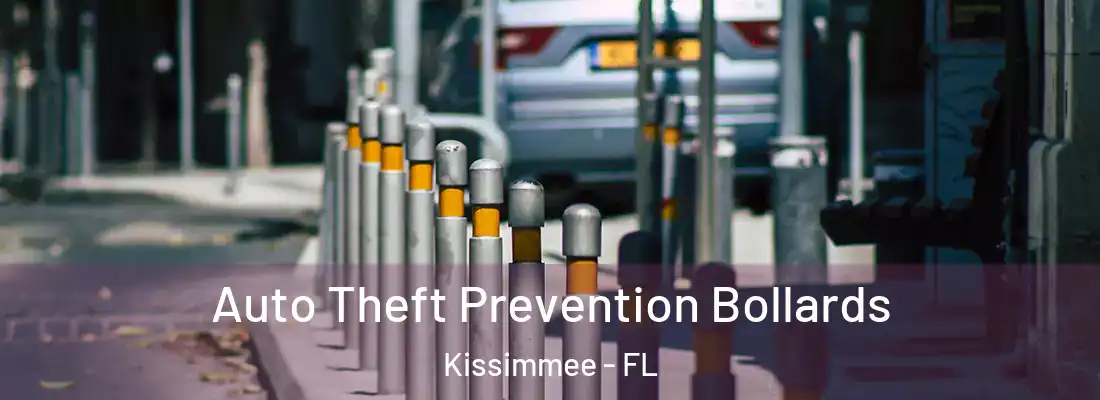 Auto Theft Prevention Bollards Kissimmee - FL
