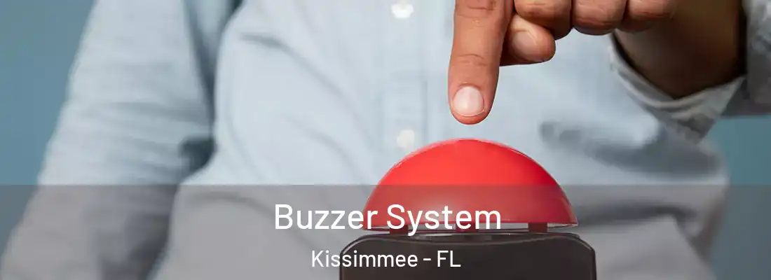  Buzzer System Kissimmee - FL