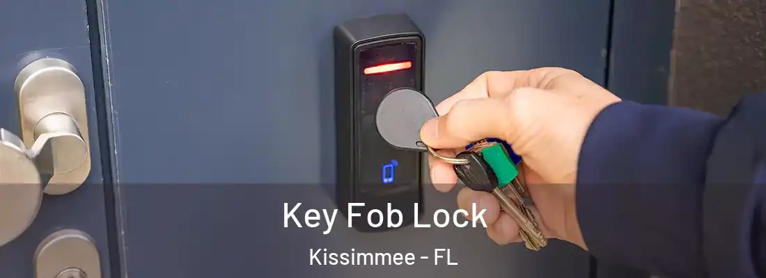  Key Fob Lock Kissimmee - FL