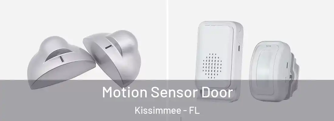  Motion Sensor Door Kissimmee - FL