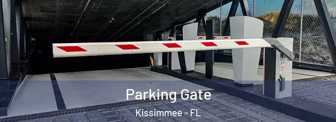 Parking Gate Kissimmee - FL