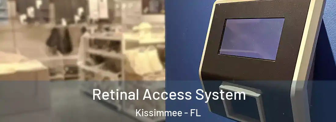  Retinal Access System Kissimmee - FL